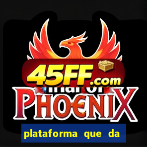 plataforma que da dinheiro pra jogar